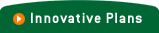 Innovative Plans
