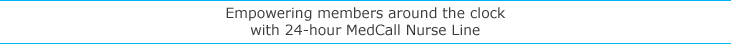 Empowering Members Around the Clock