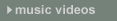 music videos